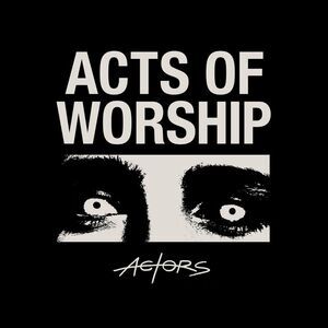 Actors - Acts Of Worship  CD
